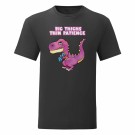 Big Thighs , thin patience , t-rex,  T-SKJORTE VELG MELLOM FLERE FARGER thumbnail